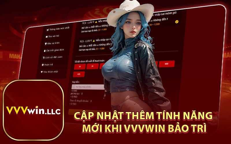 Cập Nhật Thêm Tính Năng Mới Khi VVVWin Bảo Trì