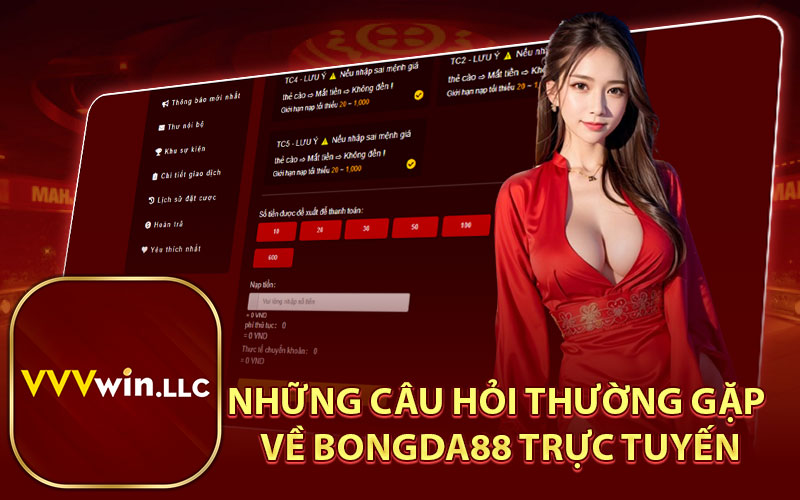 Những Câu Hỏi Thường Gặp Về Bongda88 Trực Tuyến