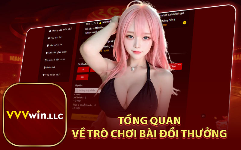 Tổng Quan Về Trò Chơi Bài Đổi Thưởng 